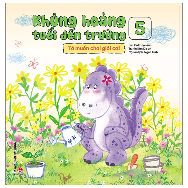 Sách - Khủng Hoảng Tuổi Đến Trường 5: Tớ Muốn Chơi Giỏi Cơ!