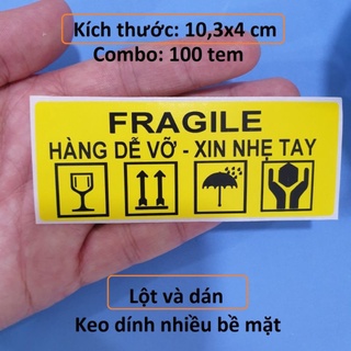 100 Tem dán cảnh báo hàng dễ vỡ kích thước 10,3x4cm