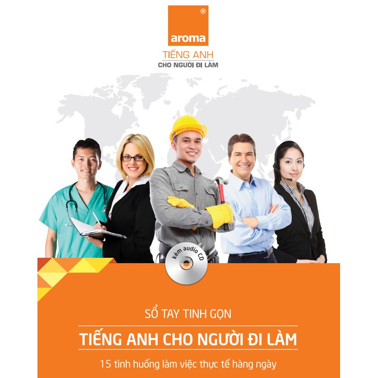 Sổ Tay Tinh Gọn Tiếng Anh Giao Tiếp - 15 Tình Huống Làm Việc Thực Tế Hằng Ngày