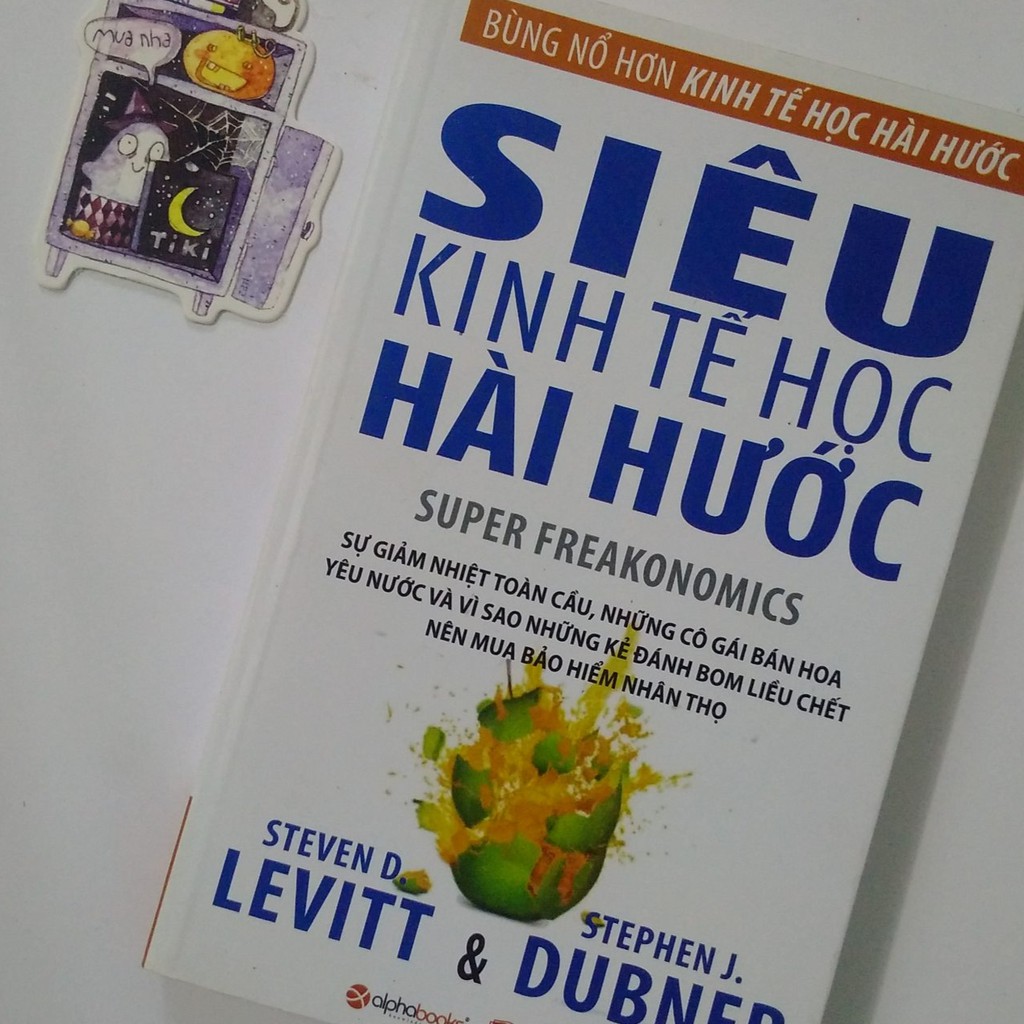 [ Sách ] Siêu Kinh Tế Học Hài Hước (Tái Bản 2018)