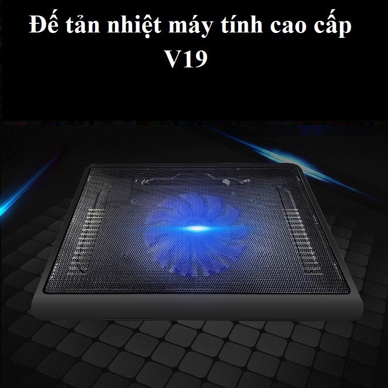 Đế tản nhiệt laptop V19 1 quạt cooling pad làm mát tốt