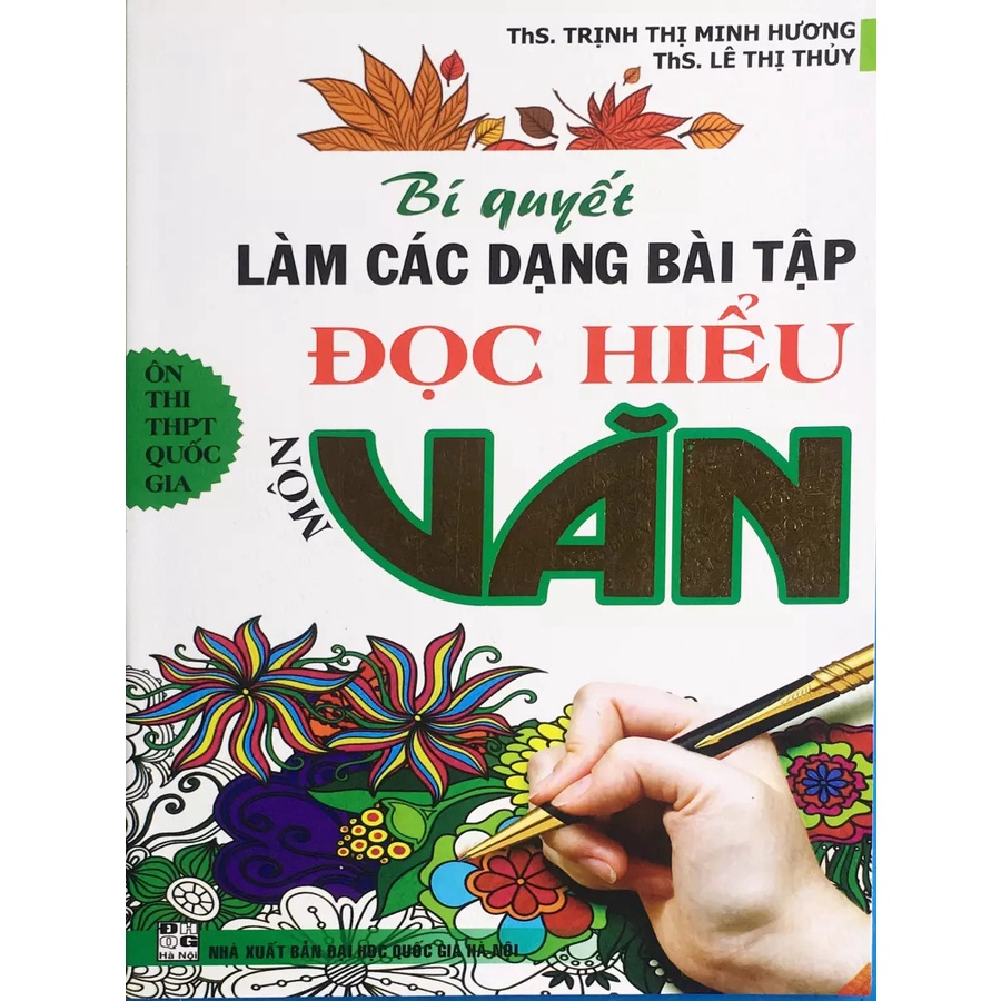 Sách - Bí Quyết Làm Các Dạng Bài Tập Đọc Hiểu Môn Văn