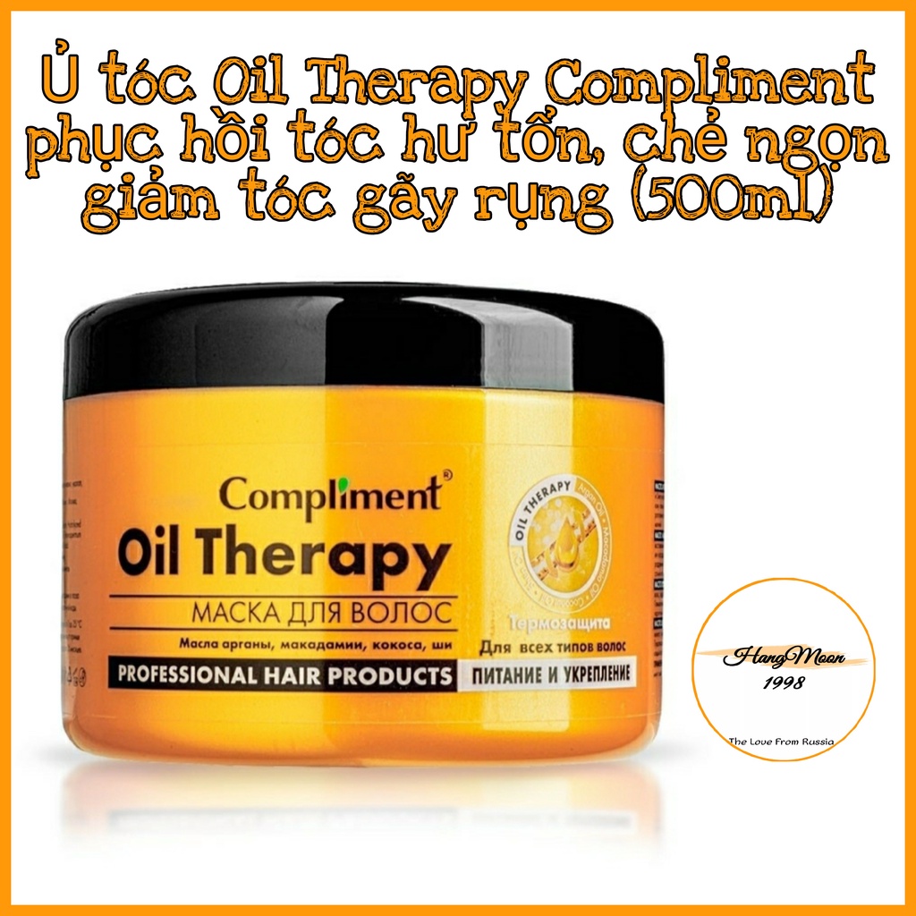 Ủ tóc Oil Therapy Compliment Argan Oil phù hợp với mọi loại tóc, giúp phục hồi tóc hư tổn, chẻ ngọn, giảm tóc gãy rụng