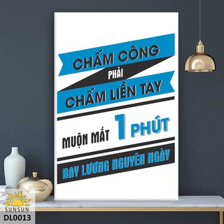 Tranh treo tường động lực Canvas Chấm Công Phải Chấm Liền Tay | MS DL0013