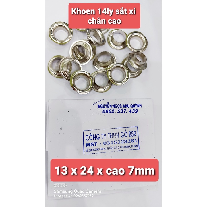 Khoen ore 10mm,14mm,16mm Chân cao 7mm Khuy mắt cáo chuyên đóng bạt, bấm giấy Bằng sắt xi màu bạc Túi 100 cái + long đền