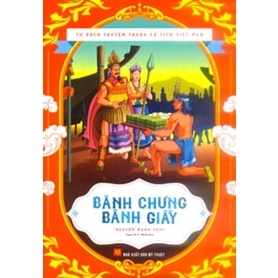 Sách Bánh Chưng, Bánh Giầy - Tủ Sách Truyện Tranh Cổ Tích Việt Nam