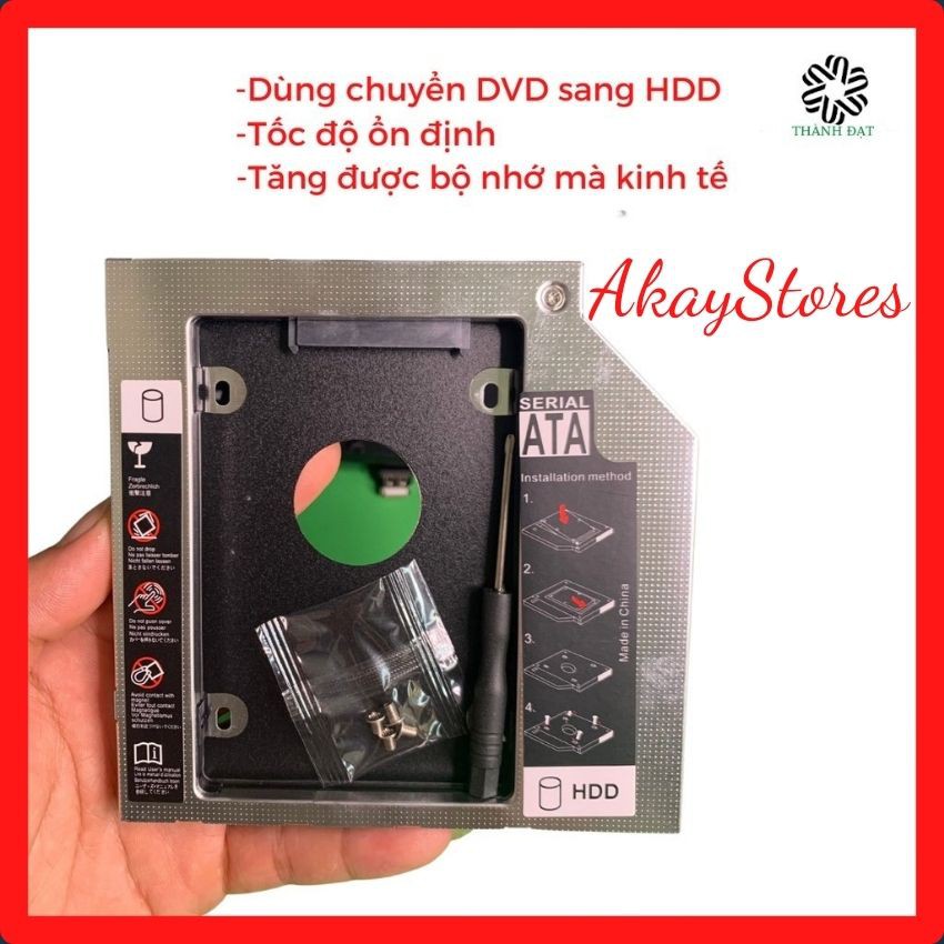 Caddy Bay HDD SSD SATA 3 9.5mm/12.7mm AkayStore- Khay ổ cứng thay thế ổ DVD