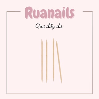 Que gỗ đẩy da làm móng