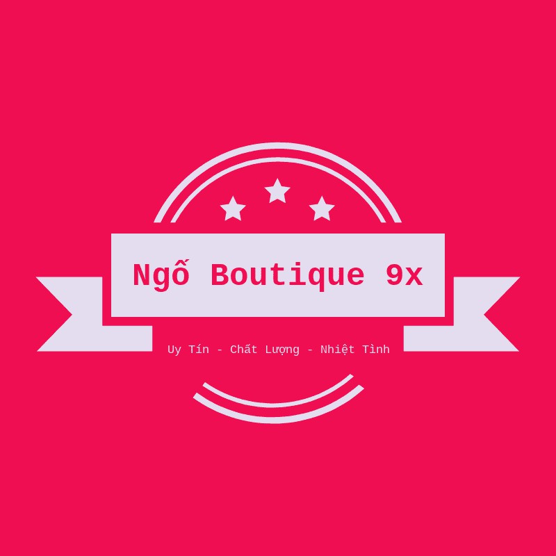 Ngố Boutique 9x