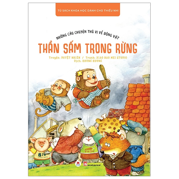 Sách - Những Câu Chuyện Thú Vị Về Động Vật - Thần Sấm Trong Rừng