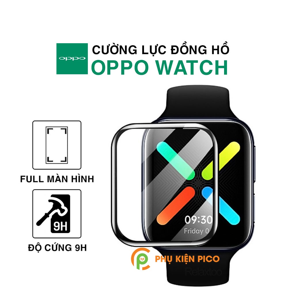 Cường lực Oppo Watch 41mm 46mm full màn hình chống va đập trầy xước bảo vệ đồng hồ