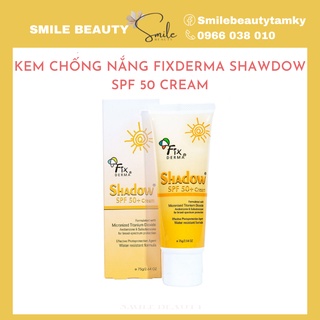 Kem chống nắng Fixderma Shadow SPF 50+ Cream