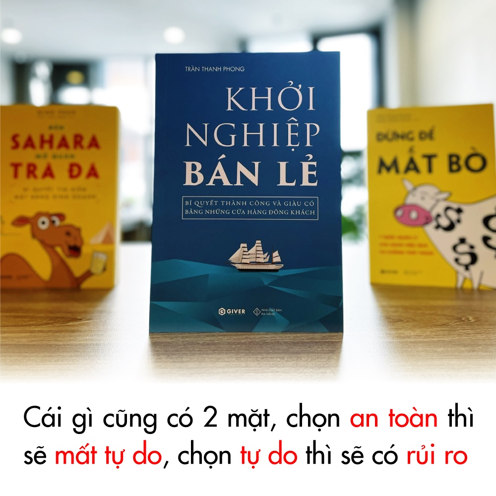 Sách - Khởi Nghiệp Bán Lẻ - Bí Quyết Thành Công Và Giàu Có Bằng Những Cửa Hàng Đông Khách