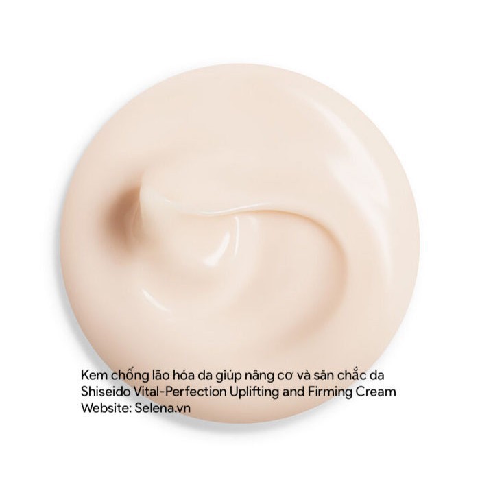 Kem chống lão hóa da Shiseido Vital-Perfection Uplifting and Firming Cream giúp nâng cơ và săn chắc da