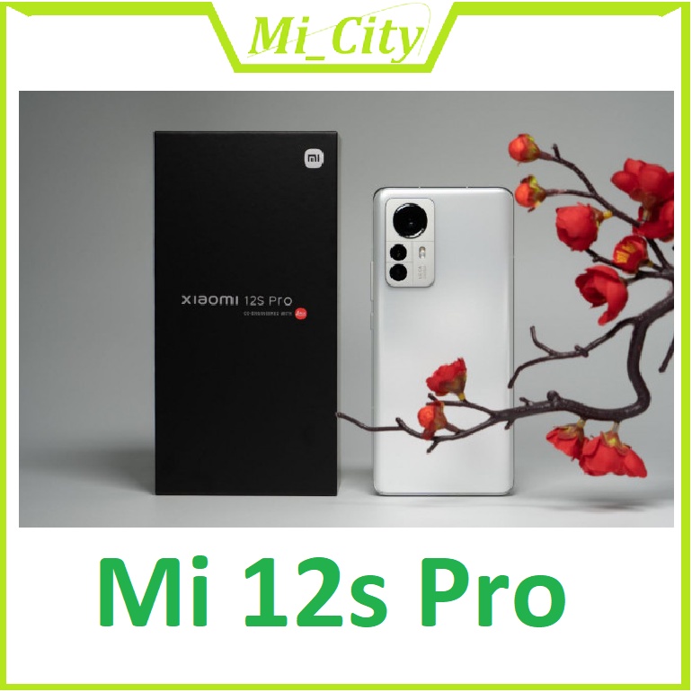 Điện thoại Xiaomi Mi 12S Pro Snapdragon 8+ Gen 1 Camera Leica- Nhập khẩu