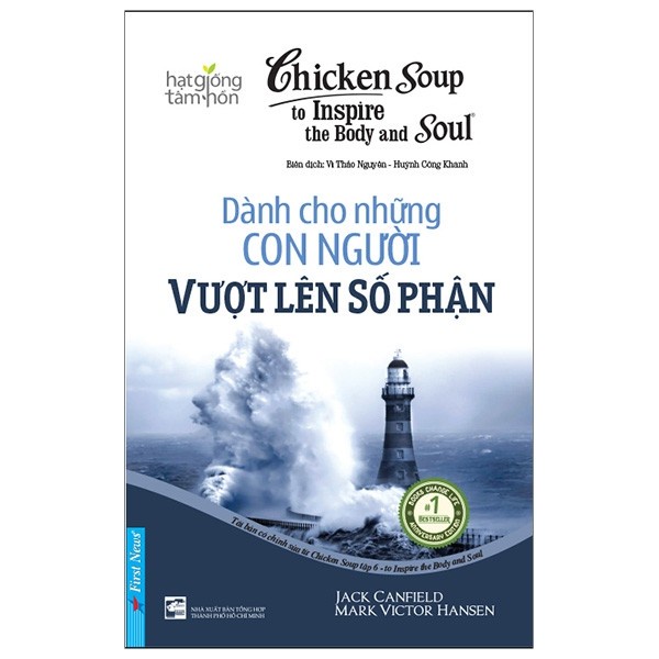 Sách - Chicken Soup To Inspire The Body And Soul 6 - Dành Cho Những Con Người Vượt Lên Số Phận - 8935086849118