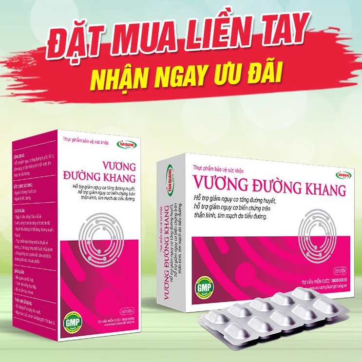 [CHÍNH HÃNG] VƯƠNG ĐƯỜNG KHANG - Hỗ trợ giảm nguy cơ biến chứng trên thần kinh, tim mạch do tiểu đường