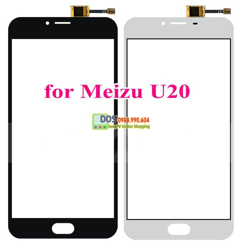 Màn hình cảm ứng Meizu U20 chính hãng