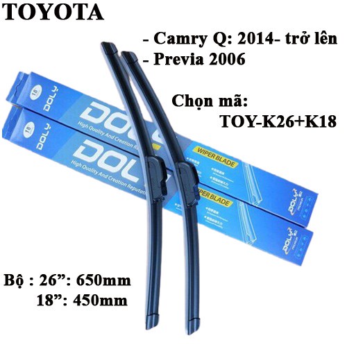 Gạt mưa Doly theo xe Toyota Camry Q Đời 2014 - Trở lên. Và Previa Đời 2006 (26''-18'')