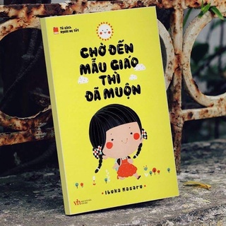 Bookmark dễ thương - chờ đến mẫu giáo thì đã muộn freeship xtra