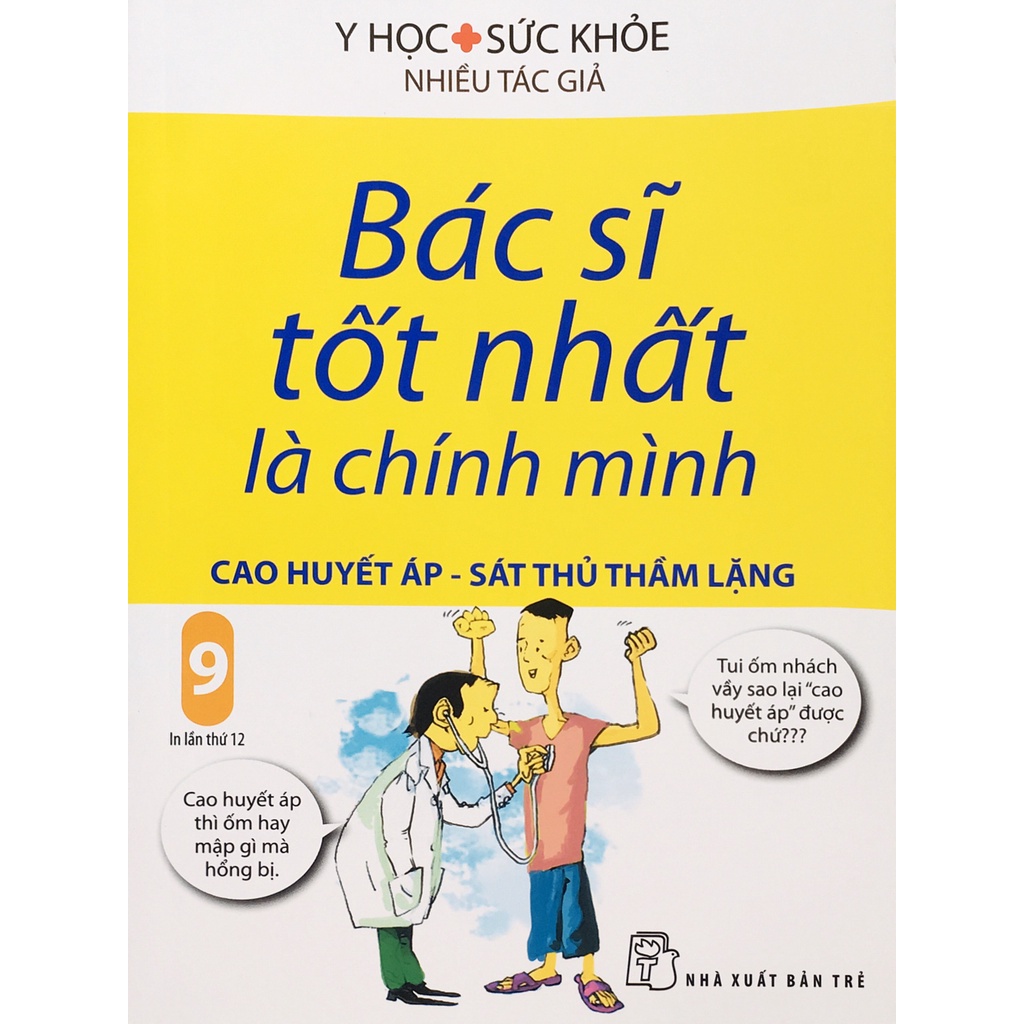 Sách TR - Bác sĩ tốt nhất là chính mình - Tập 9 (B45)