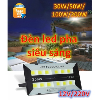 Đèn led pha ngoài trời siêu sáng chống nước 30W/50W/100W/200W dùng điện 12V/220V...