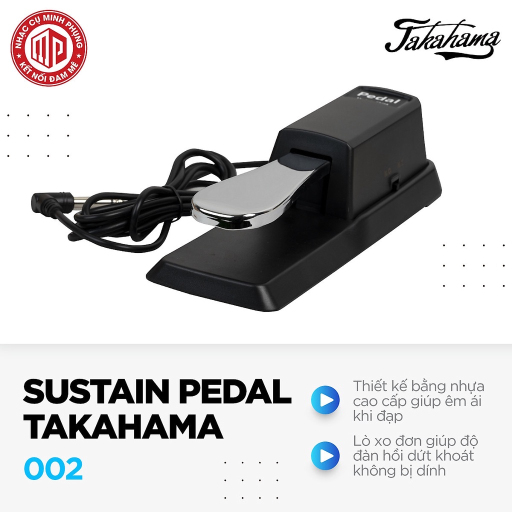 Pedal Sustain Takahama 002 - Hàng chính hãng