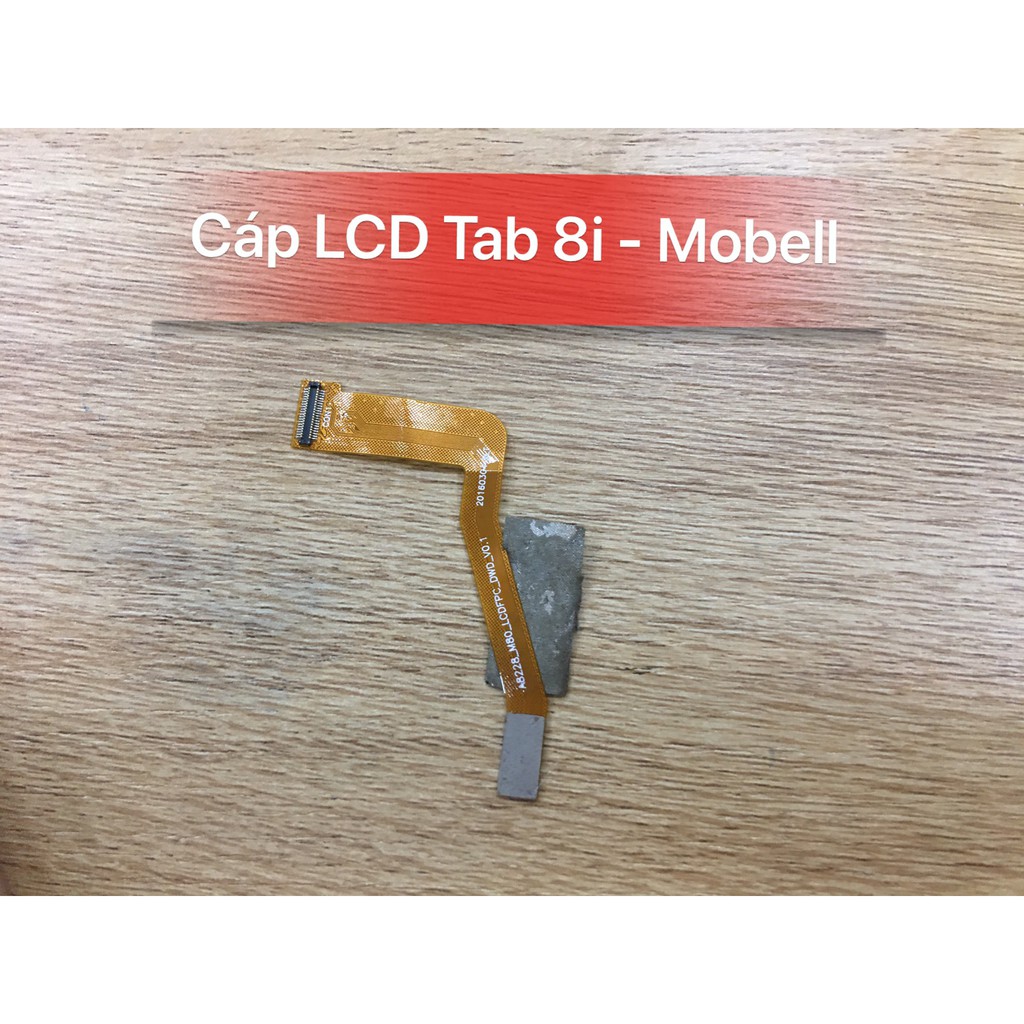 Cáp LCD Tab 8i - Mobell