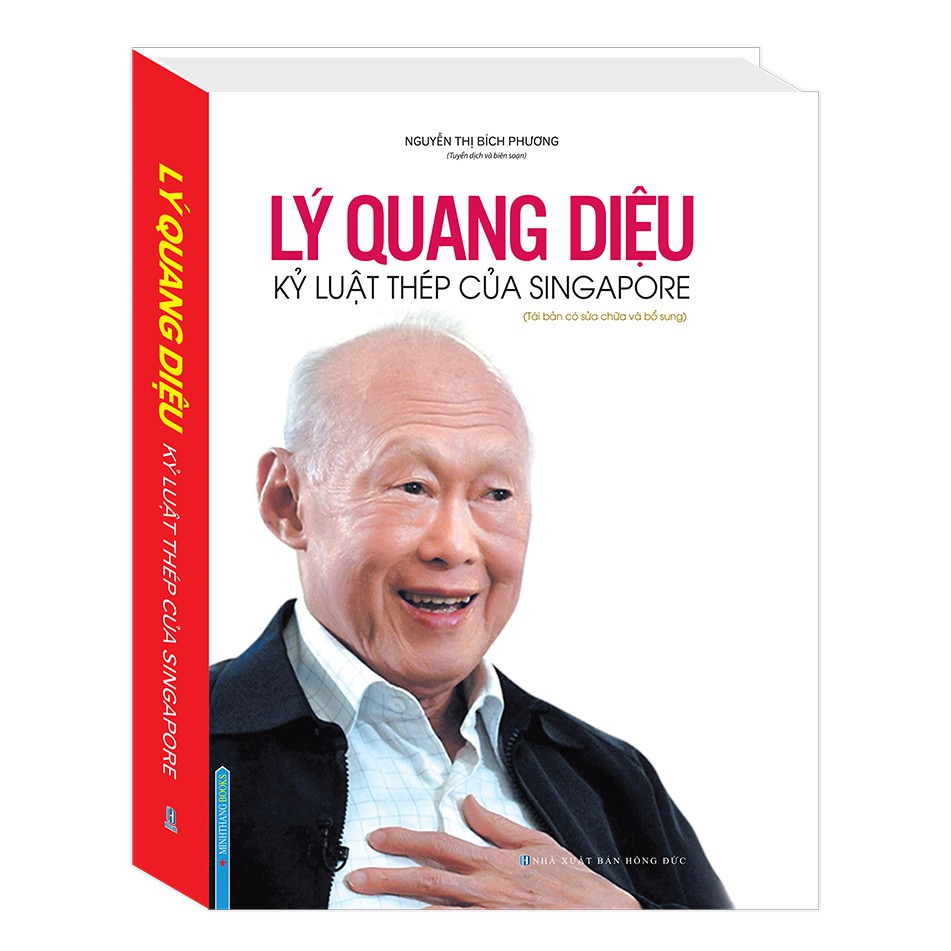 Sách -  Lý Quang Diệu - Kỷ luật thép của Singapore (tái bản-bìa cứng)