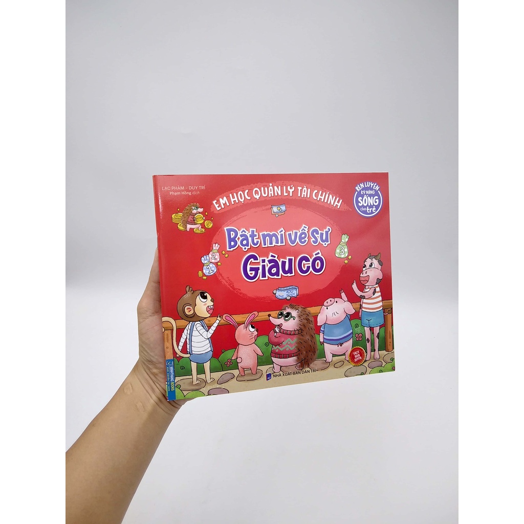 Sách Rèn Luyện Kỹ Năng Sống Cho Trẻ - Em Học Quản Lý Tài Chính - Bật Mí Về Sự Giàu Có