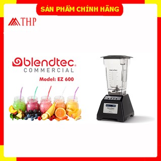 Máy xay Blendtec EZ 600 ( USA) - Bảo Hành 12 tháng