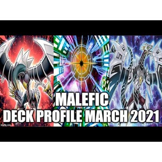 [ Bài Yugioh In ] Malefic Deck 2021 ( Tháng 3 )