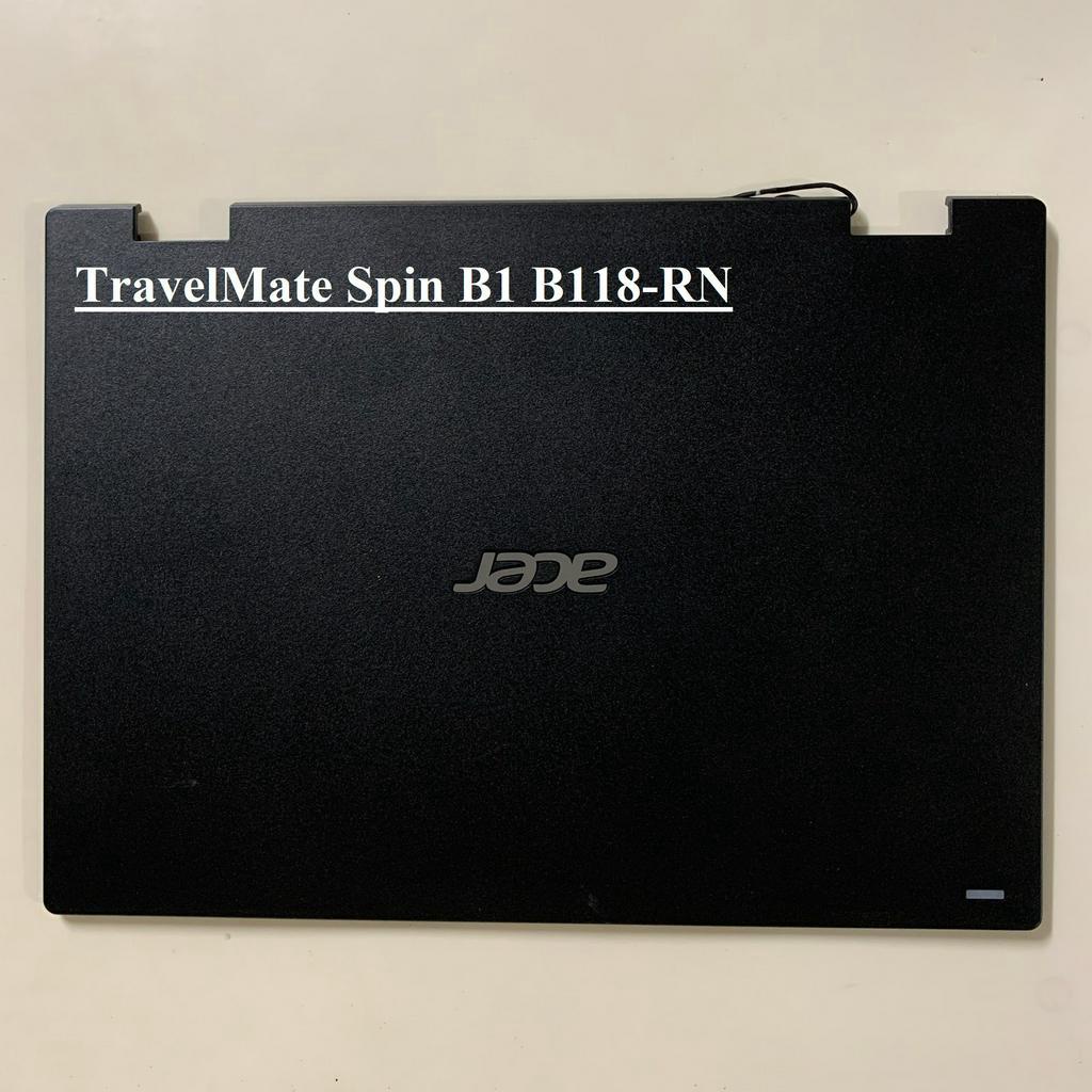 Vỏ Laptop Acer  Mặt A Dành Cho Laptop Acer TravelMate Spin B1 B118-RN- Hàng mới