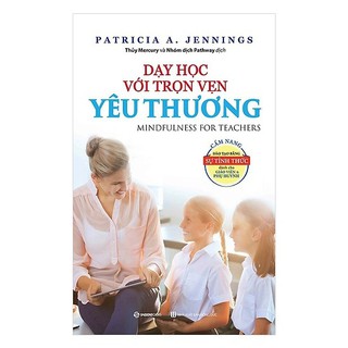 Sách - Dạy Học Với Trọn Vẹn Yêu Thương