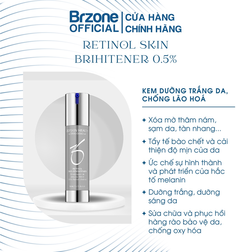 Kem dưỡng trắng da Zo RETINOL SKIN BRIGHTENER 0,5% giúp cải thiện màu da và phá vỡ các hắc tố