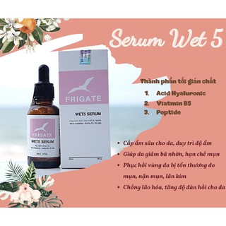 SERUM WET5 - FRIGATE - CẤP ẨM SÂU, PHỤC HỒI DA TỐI GIẢN