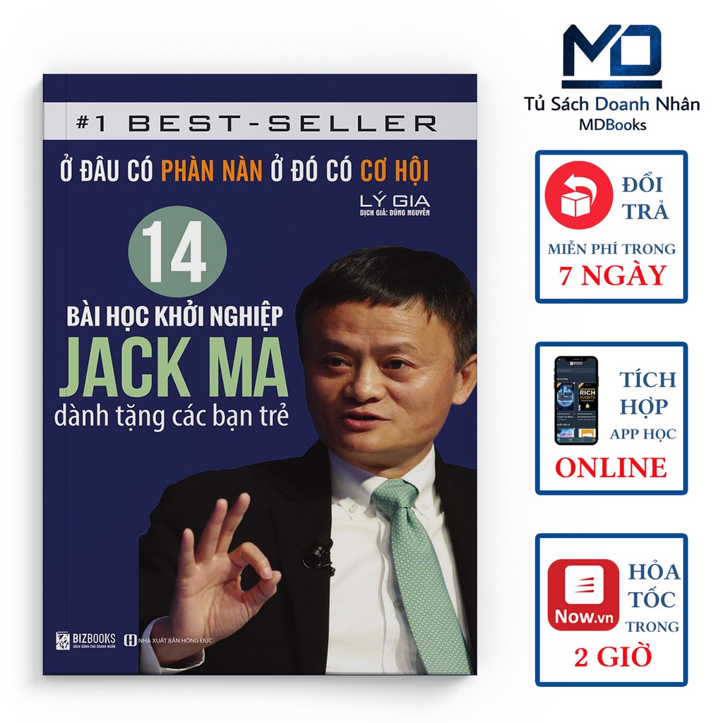 Sách - Ở Đâu Có Phàn Nàn Ở Đó Có Cơ Hội - 14 Bài Học Khởi Nghiệp Jack Ma Dành Tặng Các Bạn Trẻ