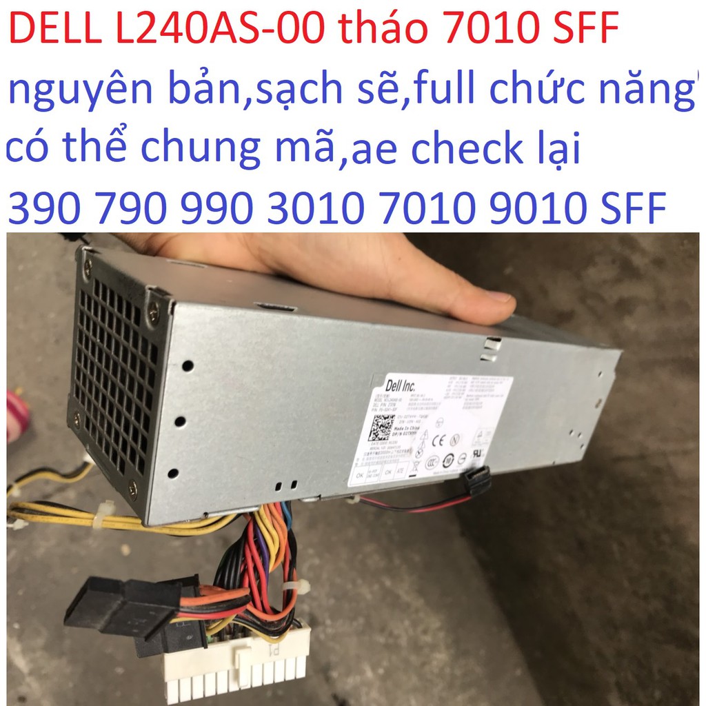 nguồn dell L240AS-00 240w optiplex 7010 SFF small form factor máy đồng bộ PSU power supply unit máy tính,cpu g1630