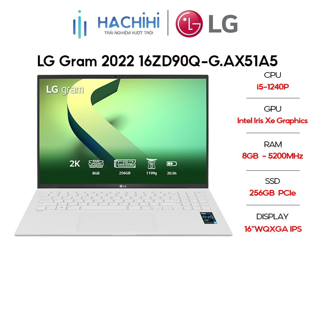 Laptop LG Gram 2022 16ZD90Q-G.AX51A5 (i5-1240P  8GB  256GB  Intel Iris Xe Graphics  16' WQXGA 99% DCI-P3  DOS)