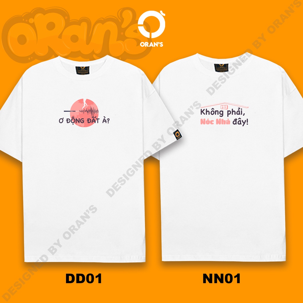 Áo đôi nam nữ Ơ động đất à? tay lỡ áo thun đôi Oversize chất COTTON 4C, FULLBOX ORANS COUPLE TEE - ORAN'S