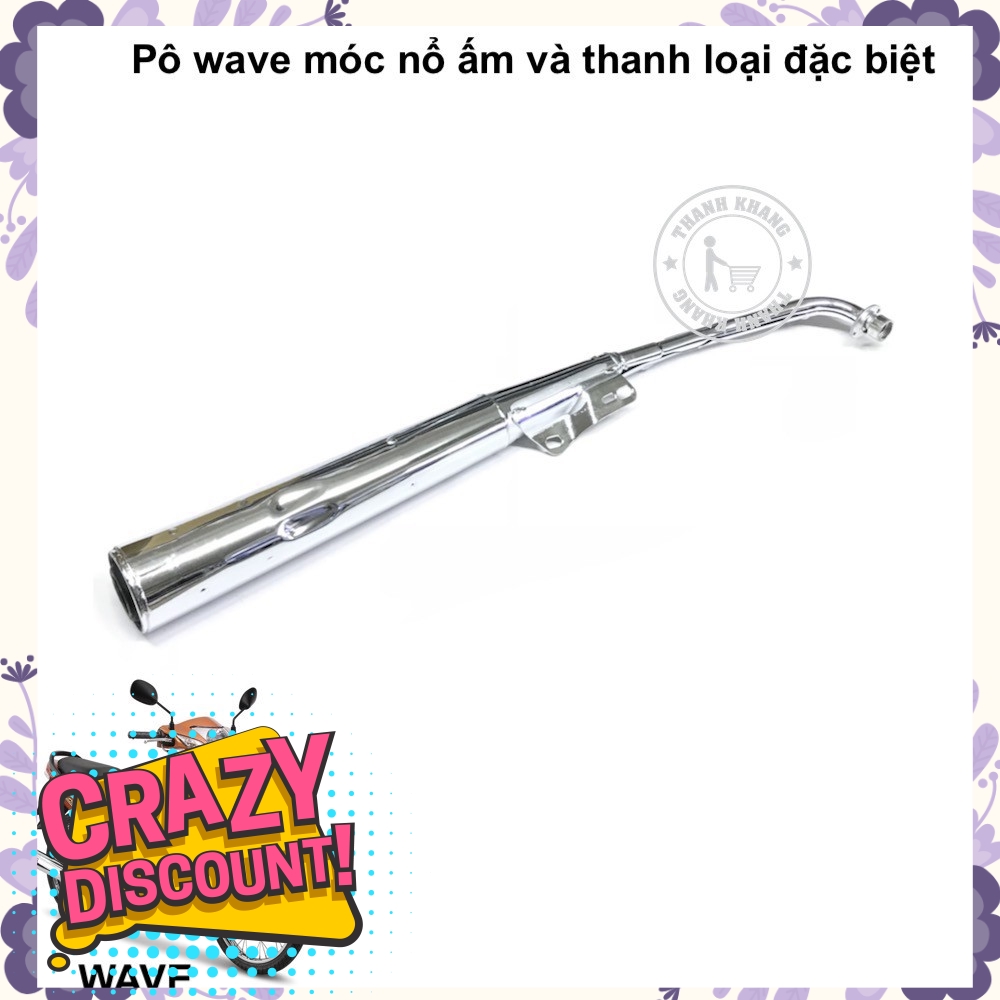 Pô WAVE móc ấm và thanh loại đặc biệt thanh khang 006001347