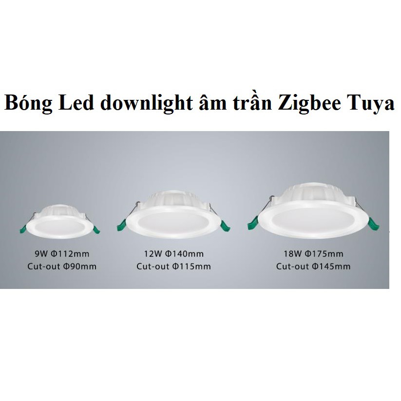Đèn led Downlight zigbee Tuya 3 màu có dimmer - Smart Life