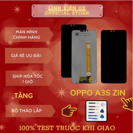 Màn hình ZIN điện thoại OPPO A3S ORG ZIN có bảo hành - 100% test màn trước khi giao- tặng bộ tháo lắp