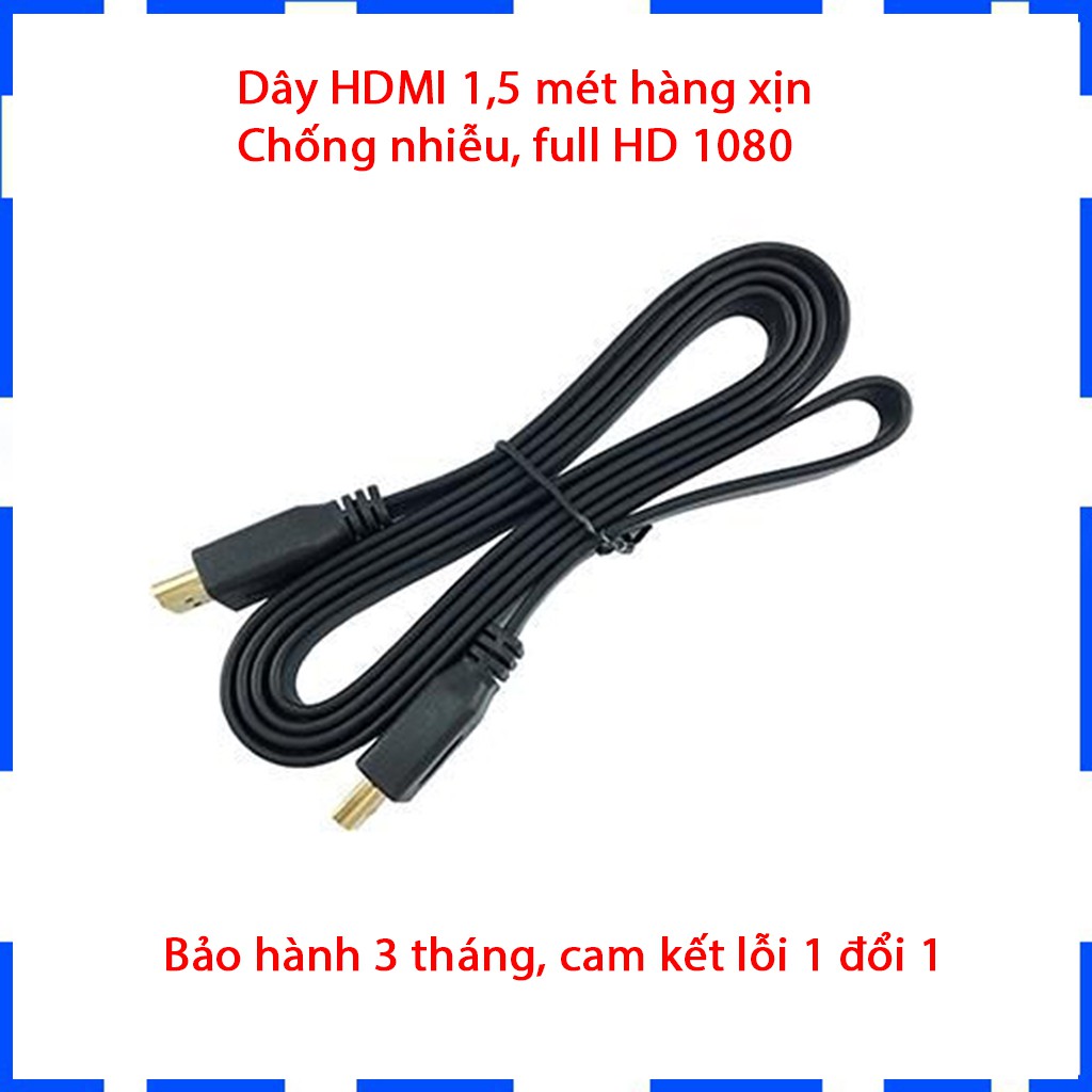 Dây HDMI - Cáp HDMI 1,5 mét - Loại dẹt - Màu đen - Bảo hành 3 tháng