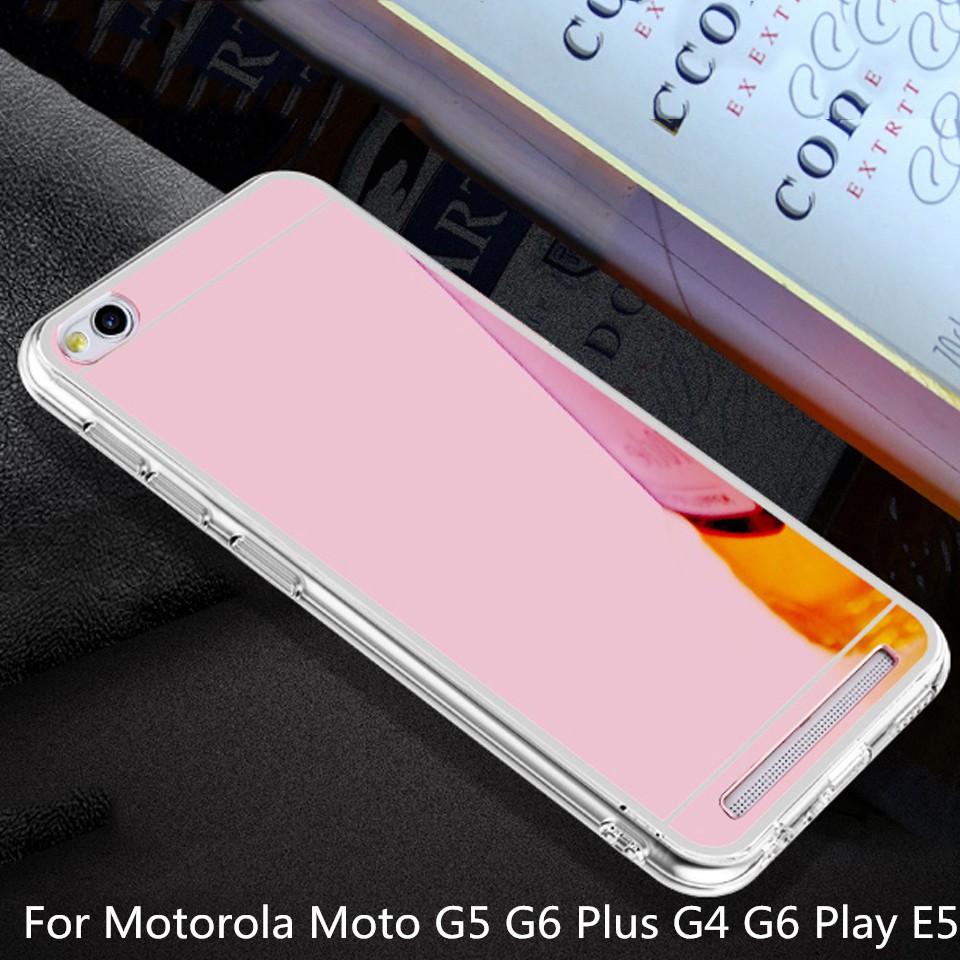 For Motorola Moto G5 G6 Plus G4 G6 Play E5 Mirror TPU Cover