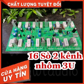 Mạch công suất 16 sò 2 kênh nhôm 3U