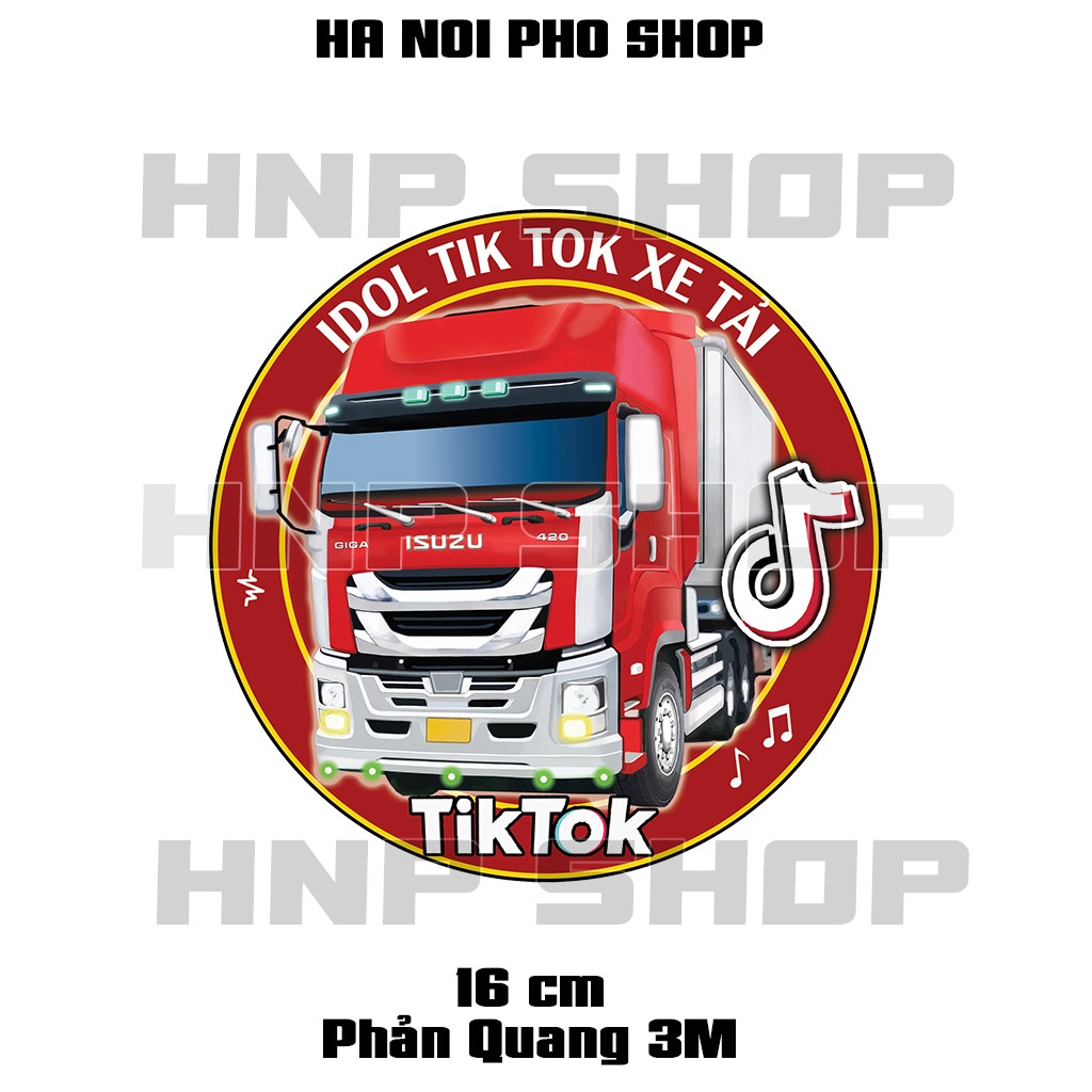 02 Tem Logo dán xe tải Isuzu GIGA Sài Gòn, Idol Tik Tok xe Tải Isuzu phản quang, chống nước kèm quà tặng