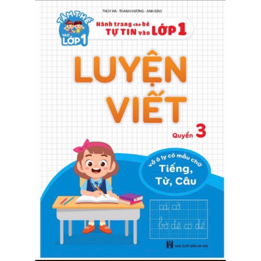 Hành trang cho bé chuẩn bị vào lớp 1 - Luyện đọc - Bé học toán và Luyện viết 1+2