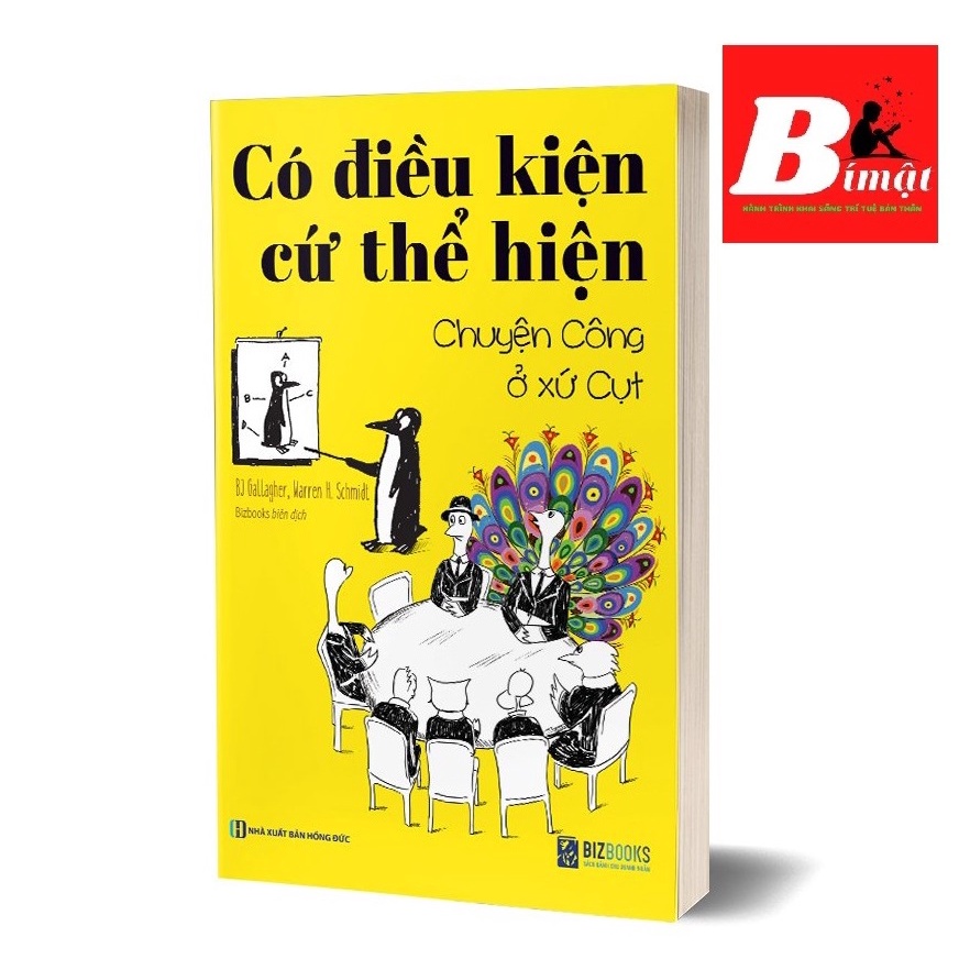 Sách - Có Điều Kiện Cứ Thể Hiện - Chuyện Công Ở Xứ Cụt