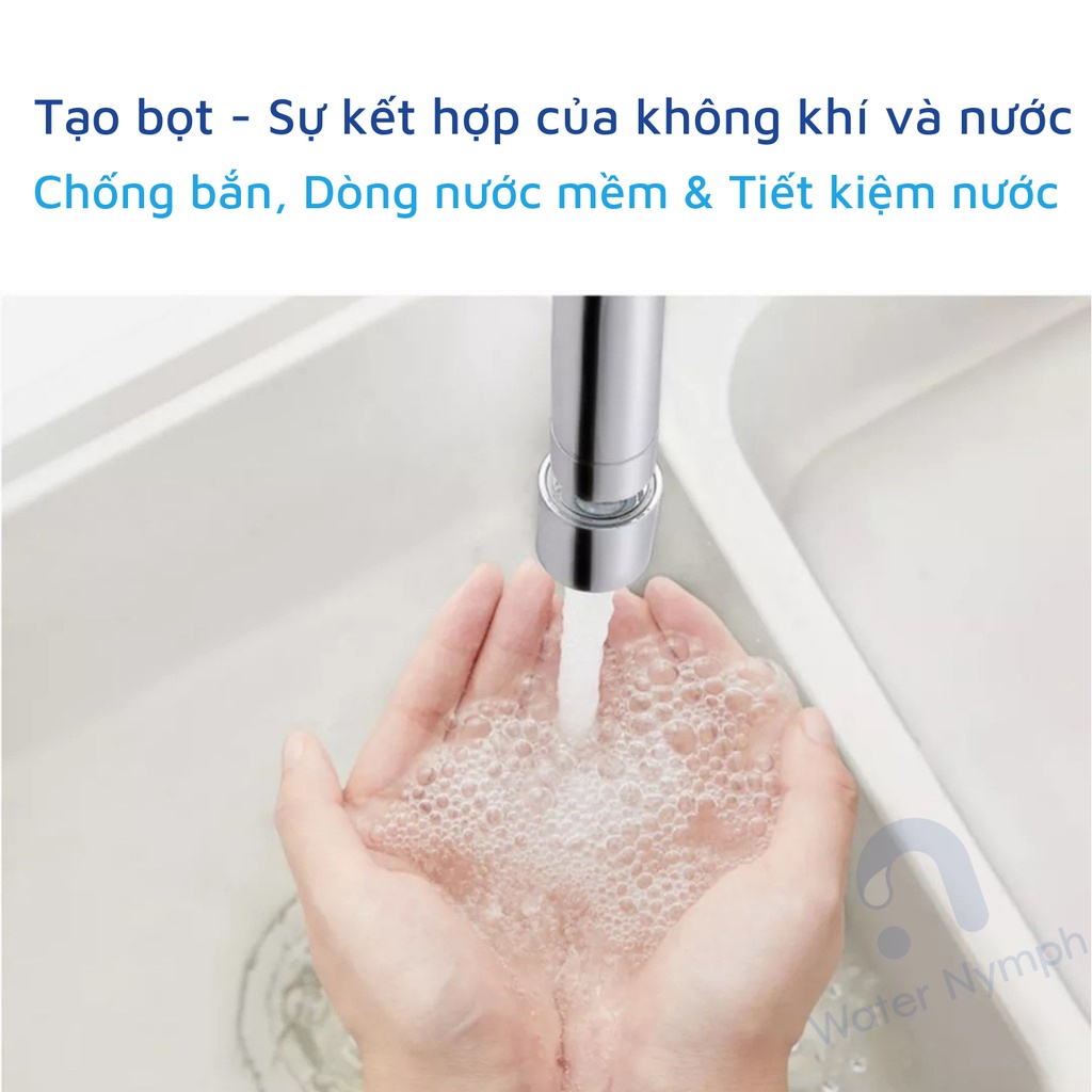 Đầu vòi nước xoay 360 độ Waternymph N28, tiện ích, tạo bọt, tăng áp, hai chế độ nước